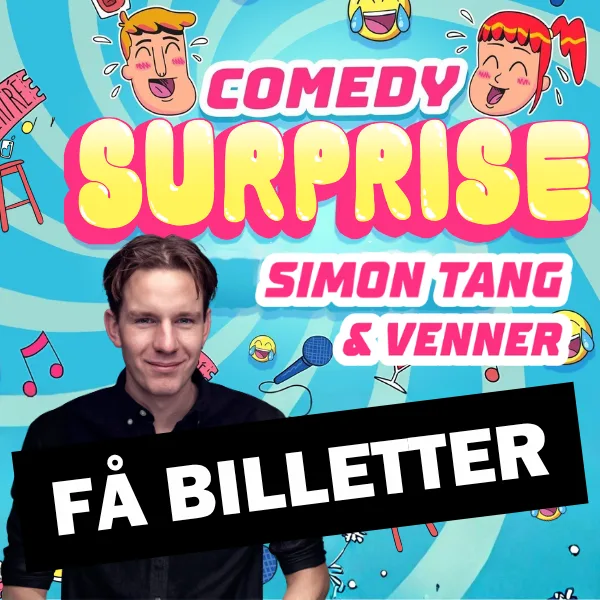 comedy surprise oktober få billetter Bakkehuset ikast